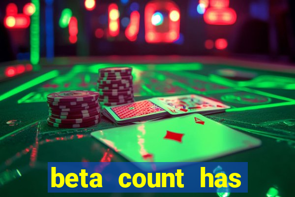 beta count has changed pt br